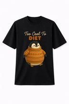 Too Cool To Diet Regular Fit T-shirt